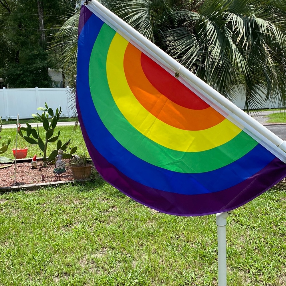 Raindow flags . I have 4 of them 0ne is in my yard.